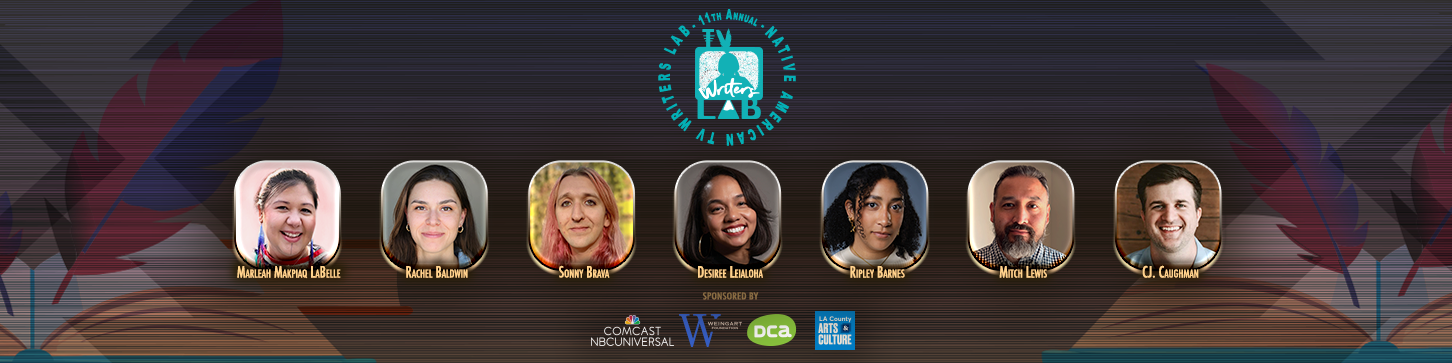 11th Annual Native American TV Writers Lab Selected Fellows